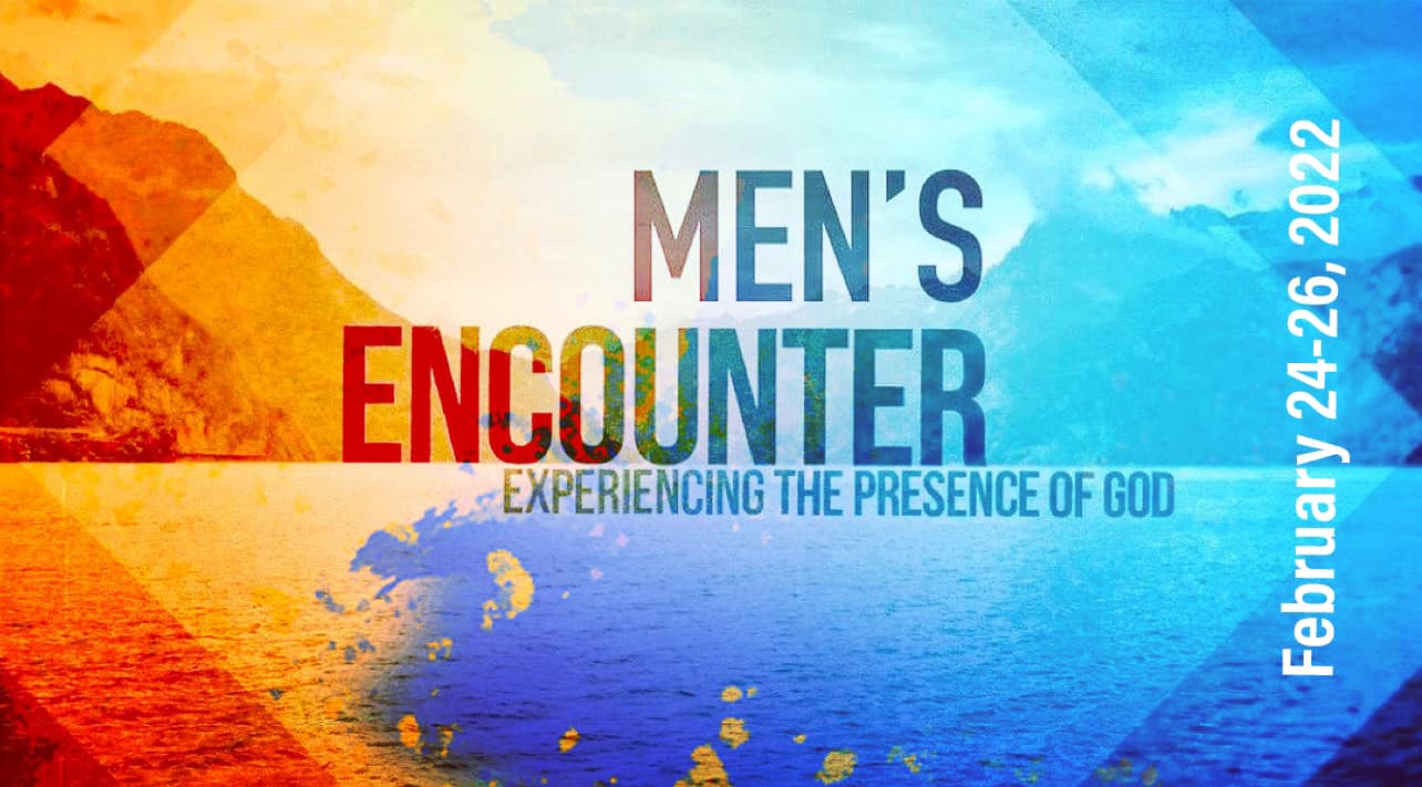 Men's Encounter / Мужской Инкаунтер (February 24-26, 2022) / (Февраль 24-26, 2022)