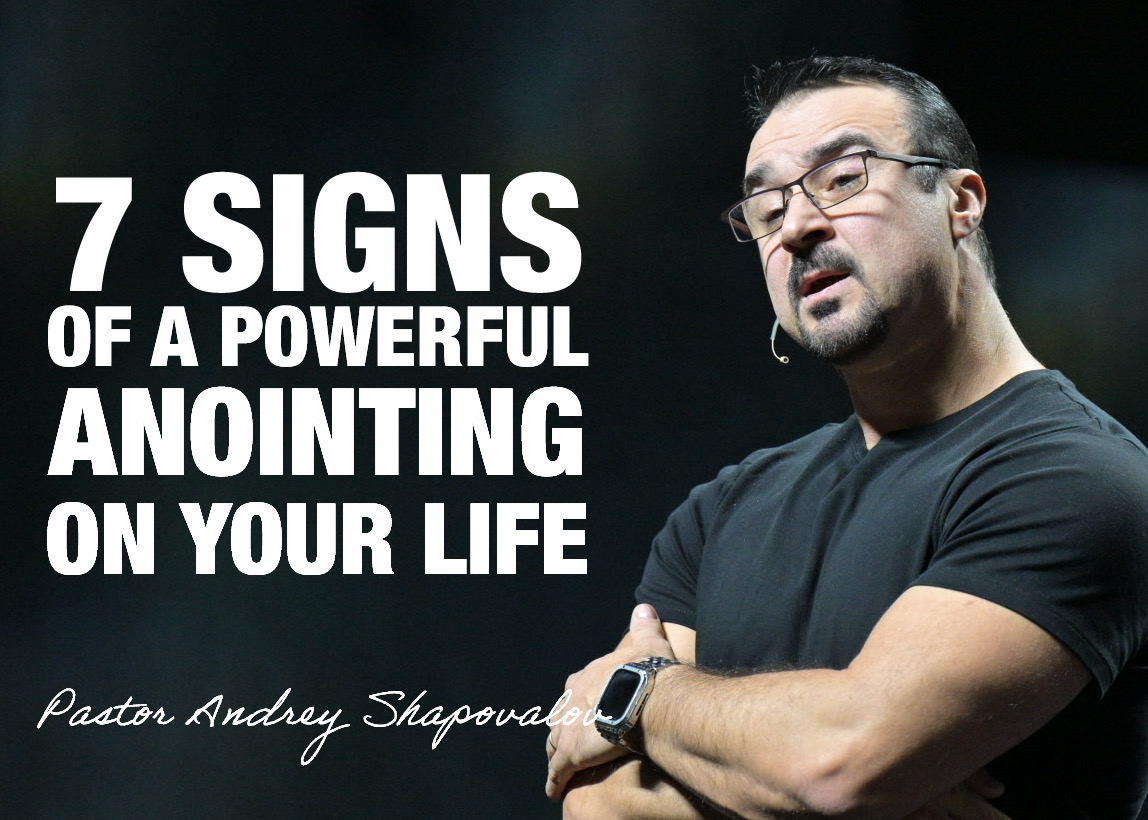 «7 Signs of a Powerful Anointing on your life» Pastor Andrey Shapovalov (01/18/26)