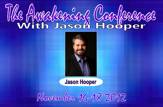 Конференция "The Awakening" Джейсон Хупер Ноябрь 16-18 2012