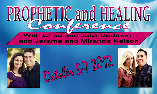 Конференция "Prophetic and Healing" Чад Дедмон и Джереми Нельсон Октябрь 5-7 2012