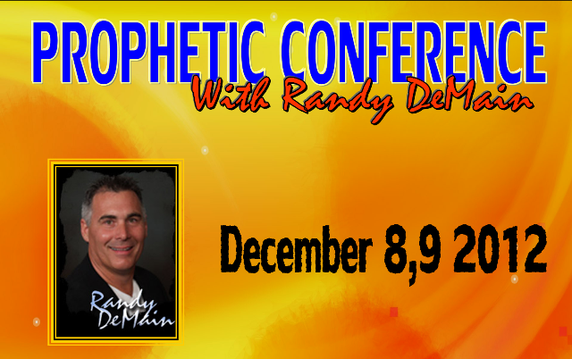 Конференция "Prophetic Conference"  Ренди Димейн Декабрь 8,9 2012